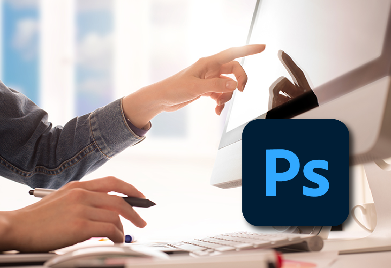 Adobe Photoshop – PS Training